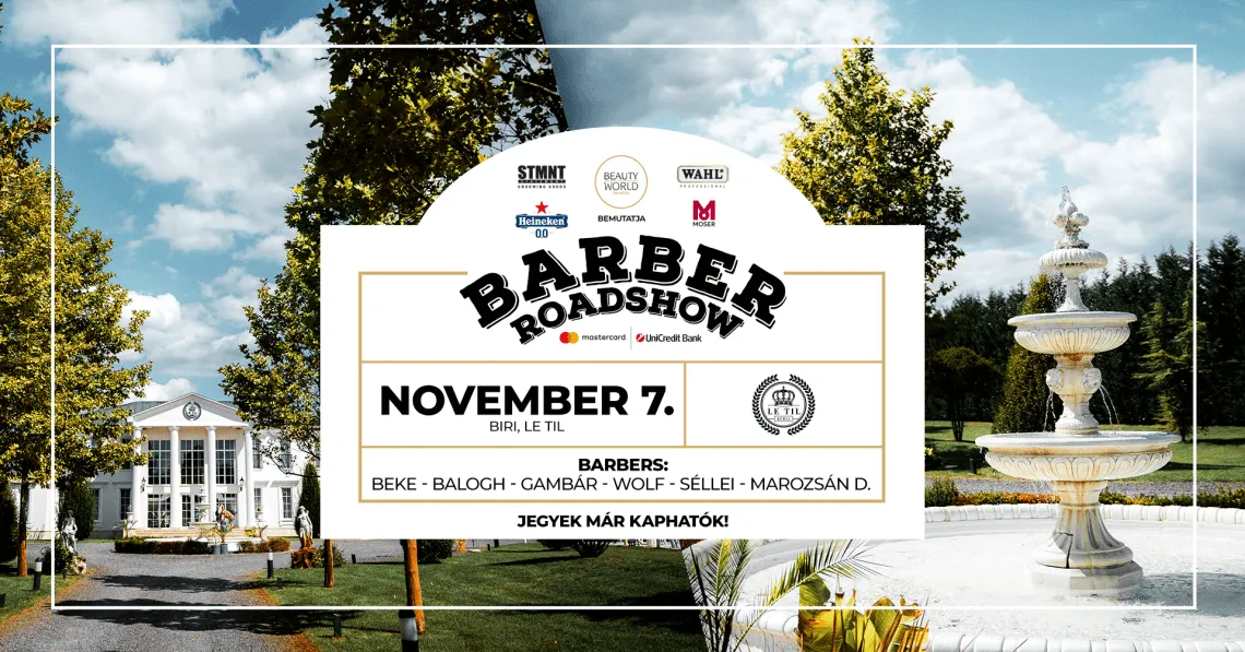 BARBER ROADSHOW - NYÍREGYHÁZA (Le Til Kúria - Biri)