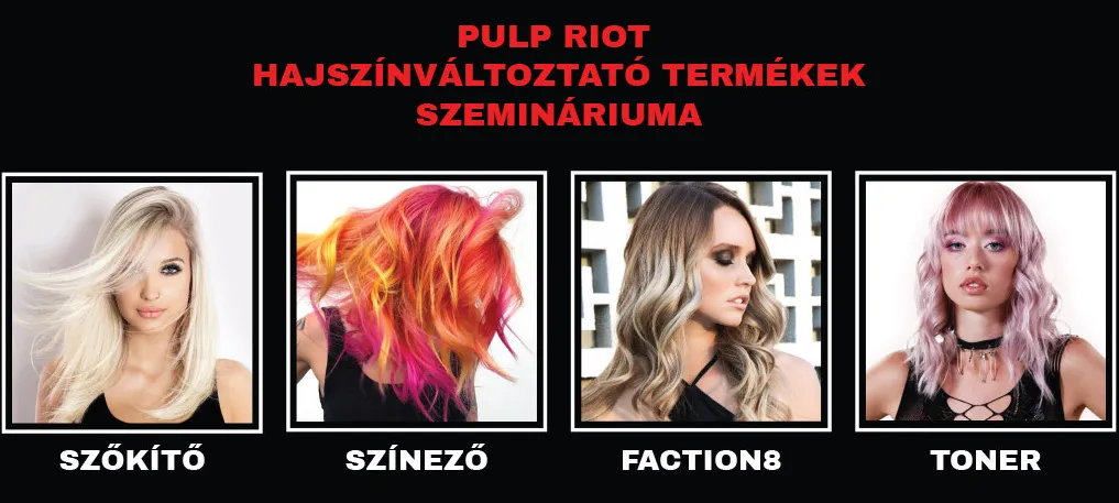 Pulp Riot hajszínváltoztató termékek szemináriuma